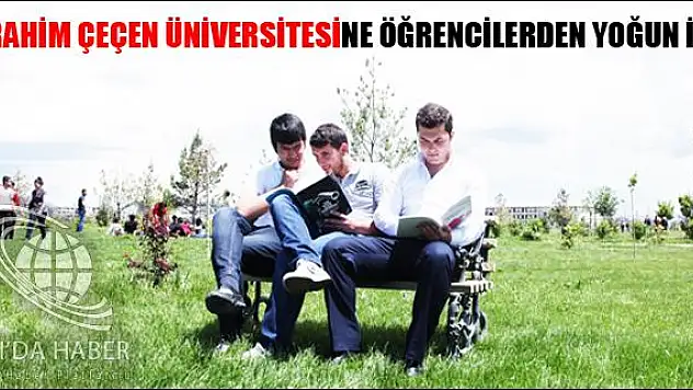 AĞRI İBRAHİM ÇEÇEN ÜNİVERSİTESİNE ÖĞRENCİLERDEN YOĞUN İLGİ