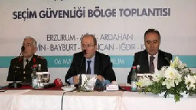 Erzurum'da Seçim Güvenliği Bölge Toplantısı