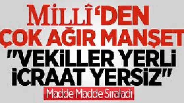 Milli'den Çok Ağır davranış