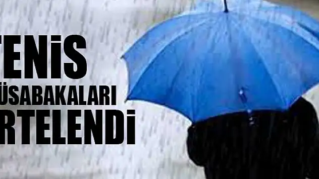 Tenis Müsabakaları Ertelendi