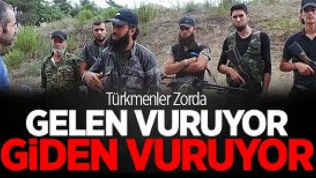 Türkmenlere Gelen Vuruyor Giden Vuruyor