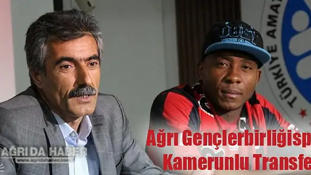 Kamerunlu Nkendo Ağrı Gençlerbirliğispor'a Transfer Oldu