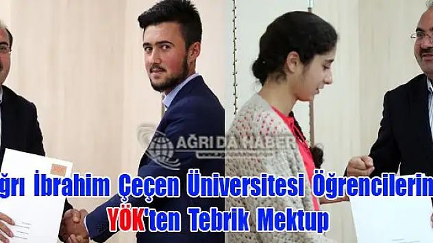 Ağrı İbrahim Çeçen Üniversitesi Öğrencilerine YÖK'ten Tebrik Mektup