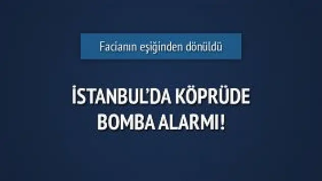 İstanbul'da bomba alarmı