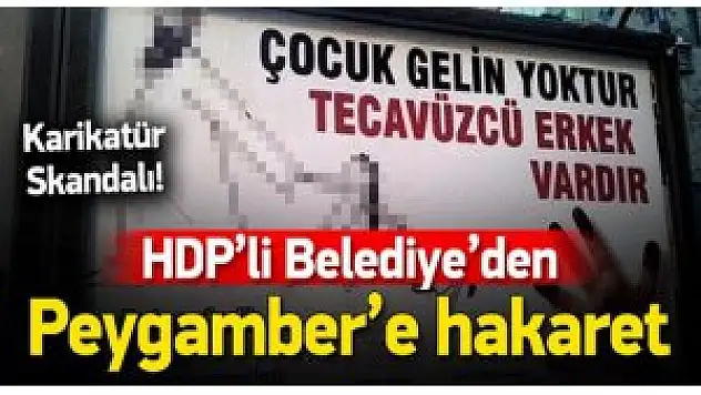 Diyarbakır'ın HDP'li Belediyesine Tepki! O Afişler Toplatıldı