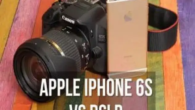 Canon EOS 650D ve iPhone 6S karşılaştırma