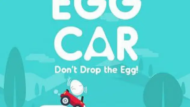 Egg Car - Don't Drop the Egg