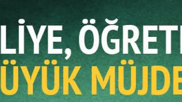 Emekli ve öğretmenlere Müjde !