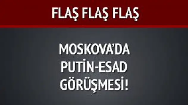 Rusya'da Putin Esad Görüşmesi