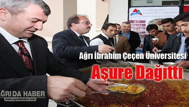 Ağrı İbrahim Çeçen Üniversitesi Aşure Dağıttı