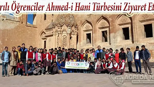 Ağrılı Öğrenciler Ahmed-i Hani Türbesini Ziyaret Etti