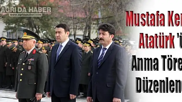 Büyük Önder Mustafa Kemal Atatürk 'ü Anma Töreni Düzenlendi