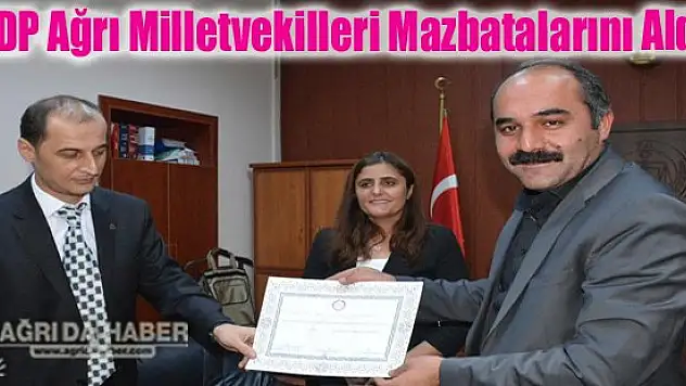 HDP'li Ağrı Milletvekilleri Mazbatalarını Aldı