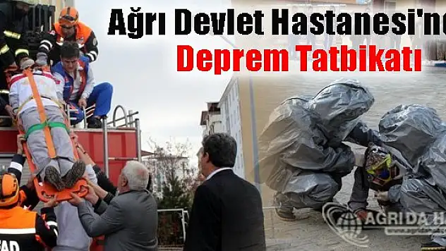 Ağrı Devlet Hastanesi'nde, Deprem Tatbikatı