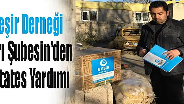 Beşir Derneği Ağrı Şubesin'den Patates Yardımı