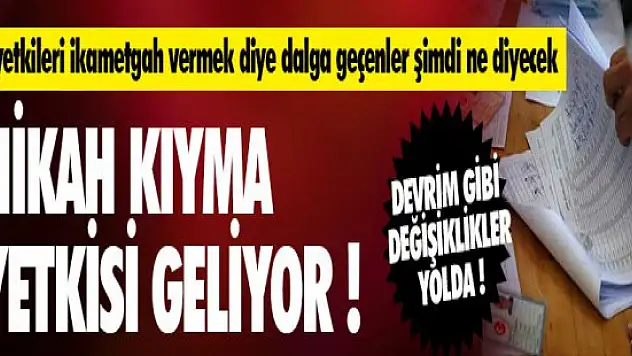 Hükümetin yeni paketinde Nikah Kıyma Yetkisi Geliyor