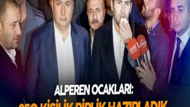 Alperenler Türkmen Dağına 250 Kişi Gönderiyor !