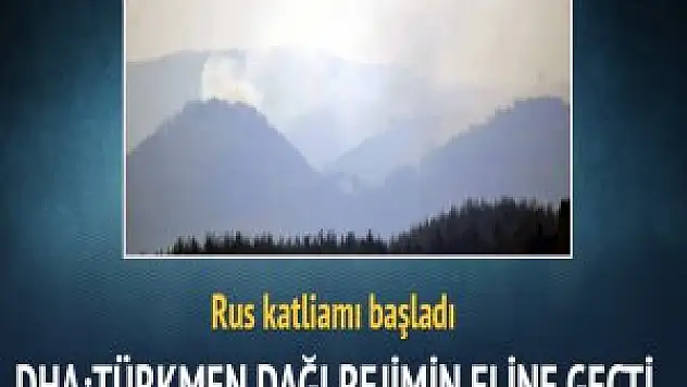 Yayladağı esad'ın eline geçti!