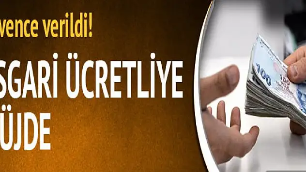 Müjde Asgari ücretliye vergi verilecek