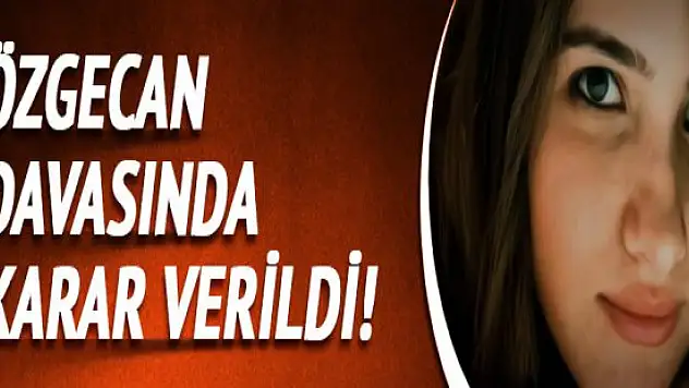 Özgecan Aslan davasında karar açıklandı Çok Şaşırtan Bir Konu Var