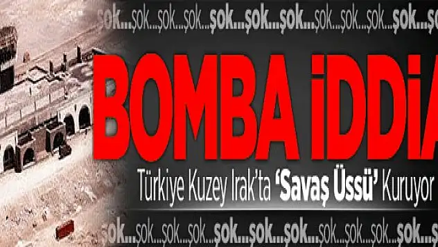Türkiye Kaçak Hava Üssü İnşa Edilmeye başladı