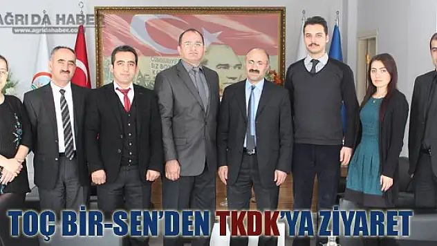 TOÇ BİR-SEN'DEN TKDK'YA ZİYARET