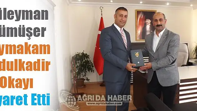 Ağrı Eğitim Bir Sen Yönetimi Eleşkirt Kaymakamı Abdulkadir Okay'ı Ziyaret Etti