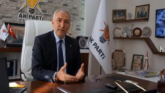 AK Parti Malatya İl Başkanı Kahtalı:Açıklaması