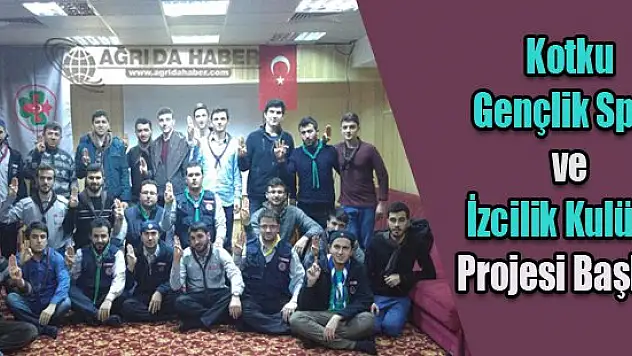 Kotku Gençlik Spor ve İzcilik Kulübü Projesi Başladı