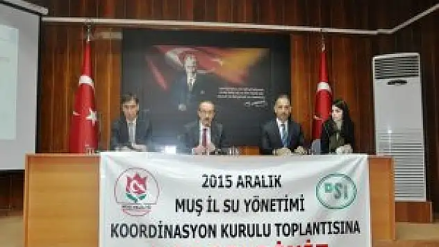 Muş'ta İl Su Yönetimi Koordinasyon Kurulu