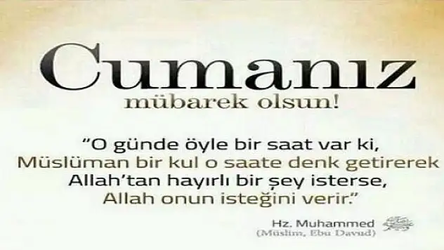 Cuma Günü Yapılacak İbadetler Cuma Duaları ve Cuma Mesajları