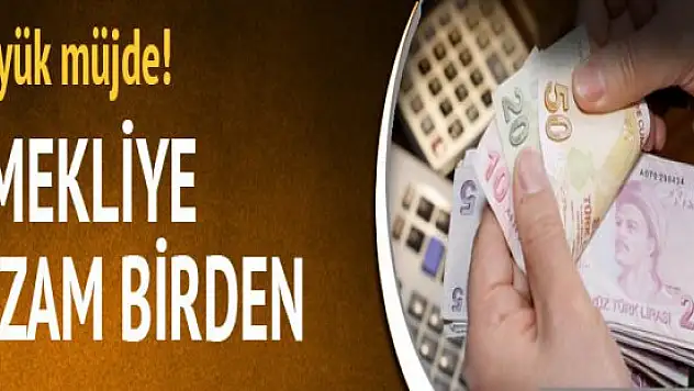 Çalışan emekliye 3 zam birden tarihleri belli oldu