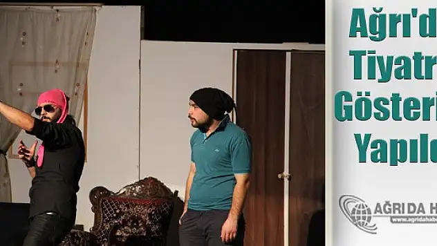 Ağrı'da Tiyatro Gösterisi Yapıldı