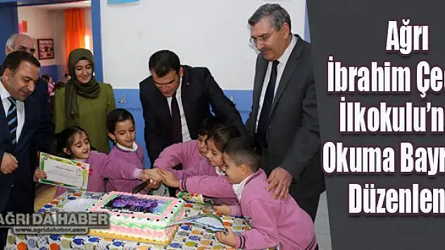 Ağrı İbrahim Çeçen İlkokulu'nda Okuma Bayramı Düzenlendi