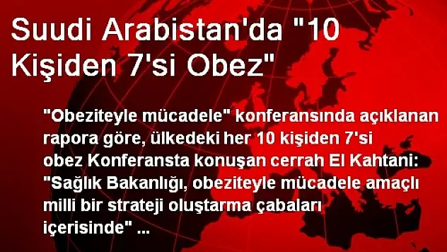 Suudi Arabistan'da '10 Kişiden 7'si Obez'