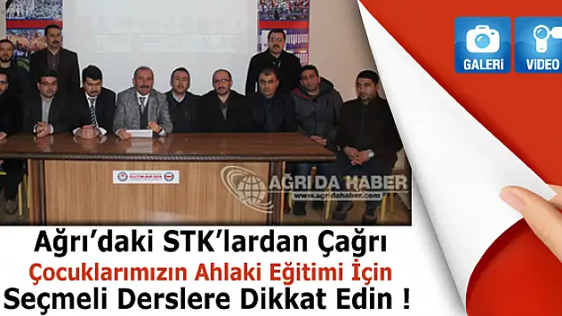Ağrı'daki STK'lardan Öğrenci Velilerine Ders Seçme Çağrısı