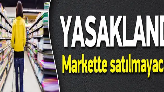 Sağlık Bakanlığı Bu ürünler artık market ve internette satılmayacağını açıkladı !