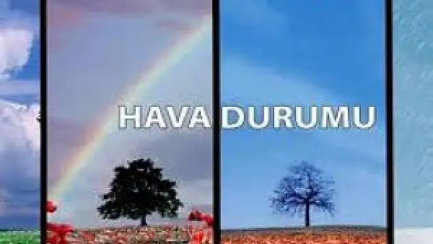 Türkiye geneli hava durumu nasıl olacak