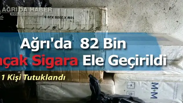 Ağrı'da  82 Bin Kaçak Sigara Ele Geçirildi