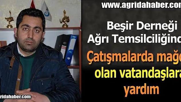 Ağrı'dan, çatışmalarda mağdur edilmiş vatandaşlara yardım eli