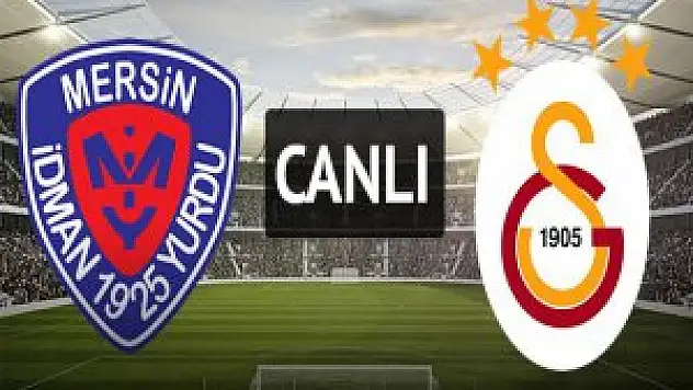 Mersin İdman Yurdu 2-0 Galatasaray Maçı Canlı İzle