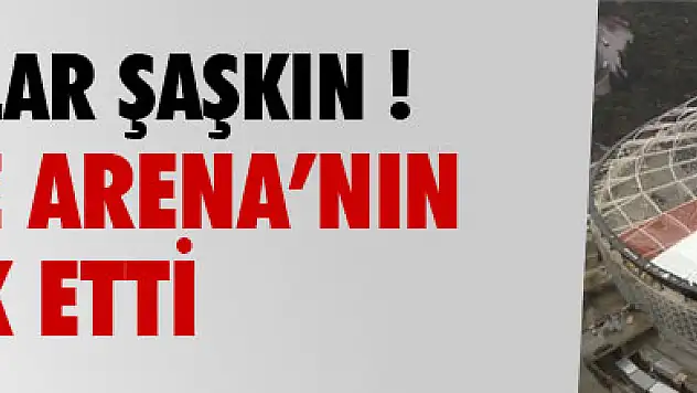 Beşiktaş stadı'nın çatısı taraftarları şaşırttı !