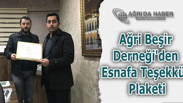 Ağri Beşir Derneği'den Kurban Bağişi Yapan Esnafa Teşekkür Plaketi