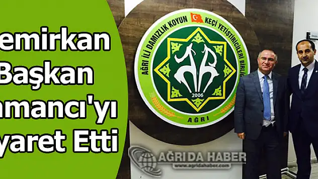 Murat Demirkan Başkan Mehmet Nuri Samancı'yı Ziyaret Etti