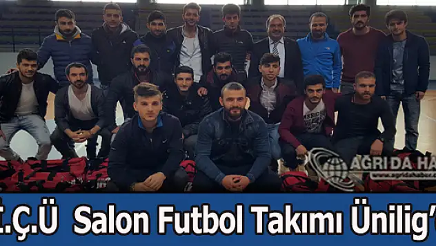 A.İ.Ç.Ü  Salon Futbol Takımı Ünilig'de
