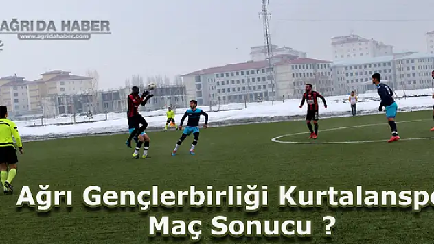 Futbol : Bölgesel Amatör Lig Ağrı Gençlerbirliği : 1 - Kurtalanspor : 1