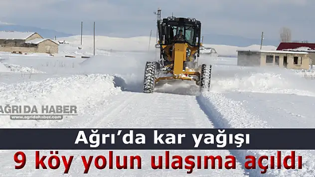Ağrı İl Özel İdaresi gece kapanan 9 köy yolunu ulaşıma açtı