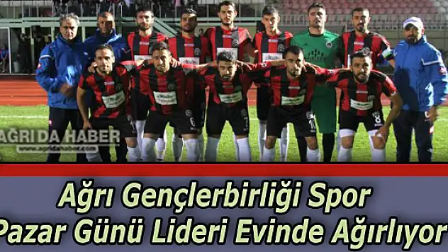 Ağrı Gençlerbirliği Spor Lider 12 Bingöl Spor Kulübü Evinde Ağırlıyor