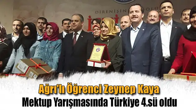 Ağrı'lı Öğrenci Zeynep Kaya Mektup Yarışmasında Türkiye 4.sü oldu
