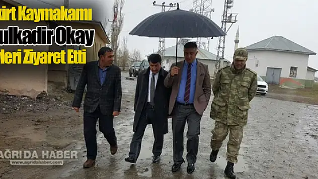 Eleşkirt Kaymakamı Okay Köyleri Ziyaret Etti